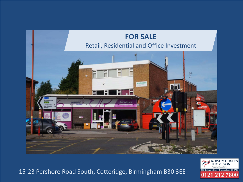 FOR SALE Retail, Residential and Office Investment