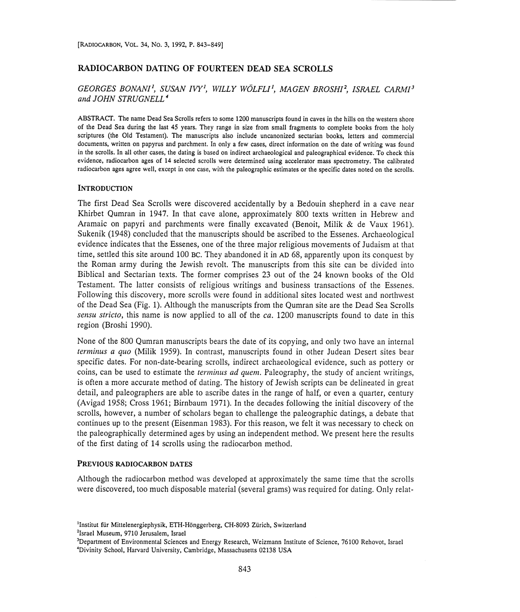 RADIOCARBON DATING of FOURTEEN DEAD SEA SCROLLS Coins, Can Be Used to Estimate the Terminus Ad Quern. Paleography, the Study Of