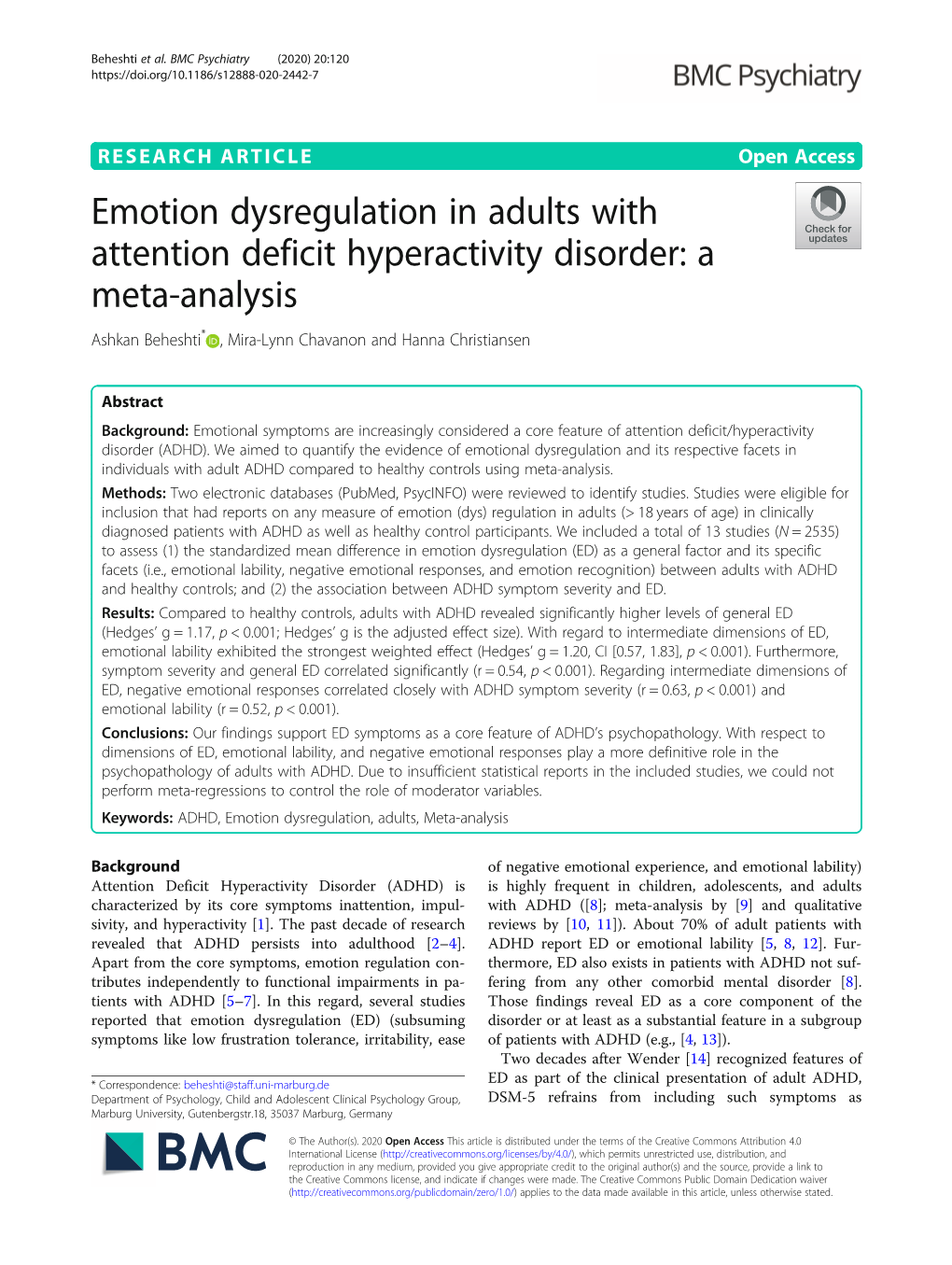 Emotion Dysregulation in Adults with Attention Deficit Hyperactivity Disorder: a Meta-Analysis Ashkan Beheshti* , Mira-Lynn Chavanon and Hanna Christiansen