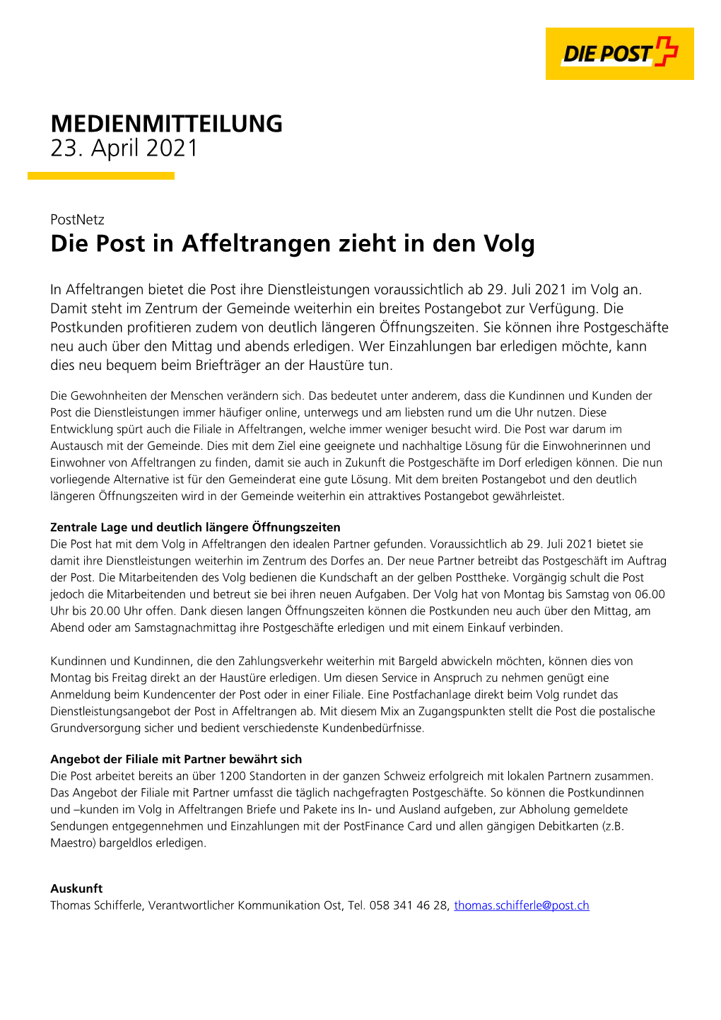 MEDIENMITTEILUNG 23. April 2021 Die Post in Affeltrangen Zieht in Den