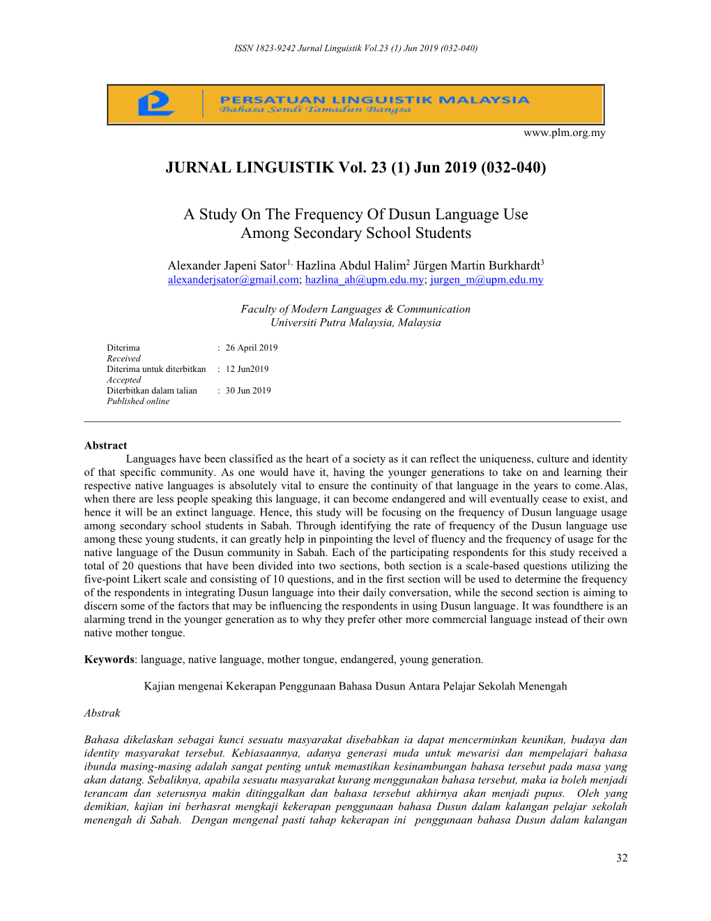 JURNAL LINGUISTIK Vol. 23 (1) Jun 2019 (032-040) a Study on the Frequency of Dusun Language Use Among Secondary School Students