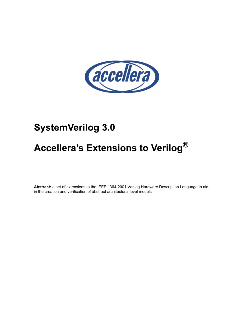 Systemverilog 3.0 Accellera's Extensions to Verilog