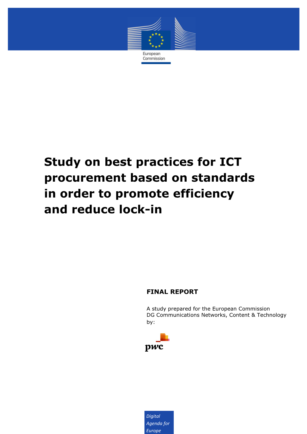 Study on Best Practices for ICT Procurement Based on Standards in Order to Promote Efficiency and Reduce Lock-In