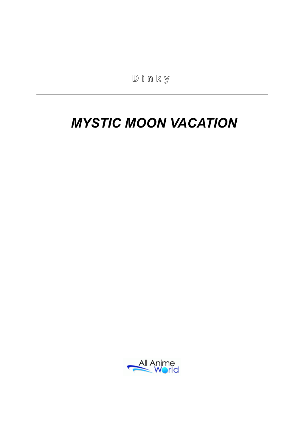 MYSTIC MOON VACATION the Vision of Escaflowne 天空のエスカフローネ