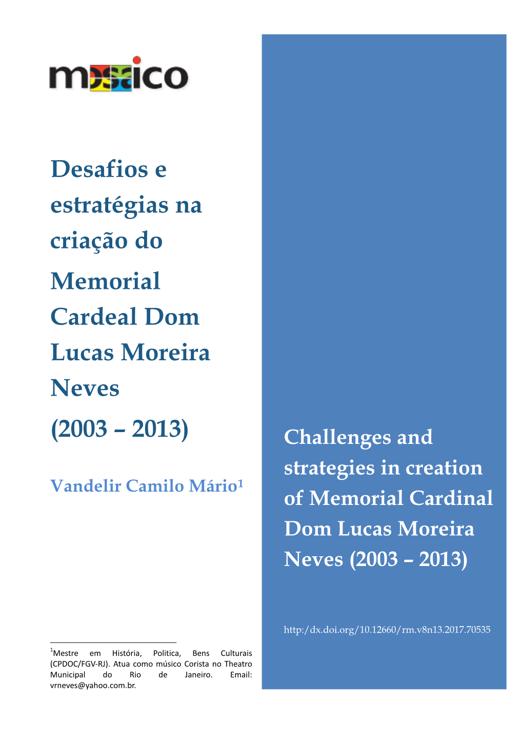 Desafios E Estratégias Na Criação Do Memorial Cardeal Dom Lucas Moreira Neves