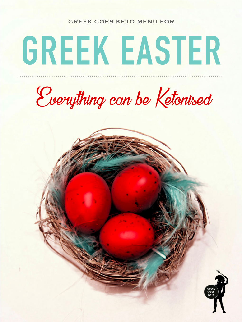 GREEK EASTER Everything Can Be Ketonised MAKING IT a KETO FEAST GREEK EASTER