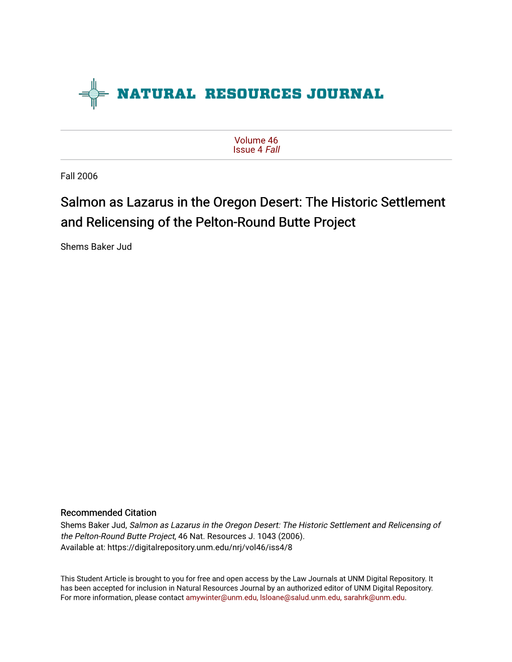 Salmon As Lazarus in the Oregon Desert: the Historic Settlement and Relicensing of the Pelton-Round Butte Project