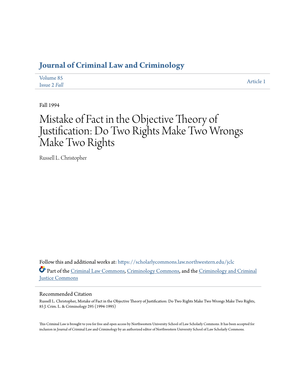 Mistake of Fact in the Objective Theory of Justification: Do Two Rights Make Two Wrongs Make Two Rights Russell L