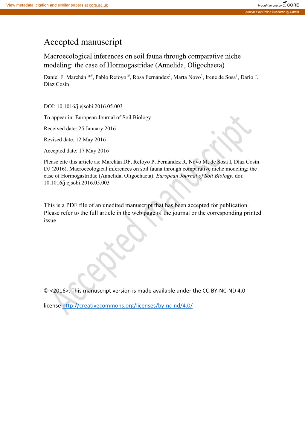 Accepted Manuscript Macroecological Inferences on Soil Fauna Through Comparative Niche Modeling: the Case of Hormogastridae (Annelida, Oligochaeta) Daniel F