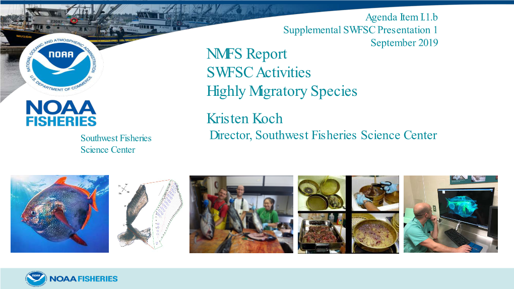 NMFS Report SWFSC Activities Highly Migratory Species