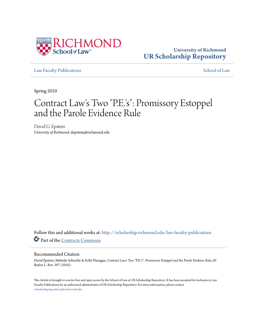 Contract Law's Two "P.E.'S": Promissory Estoppel and the Parole Evidence Rule David G