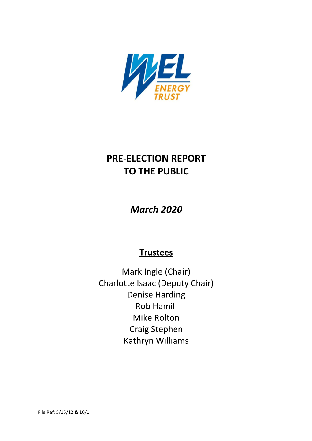 PRE-ELECTION REPORT to the PUBLIC March 2020