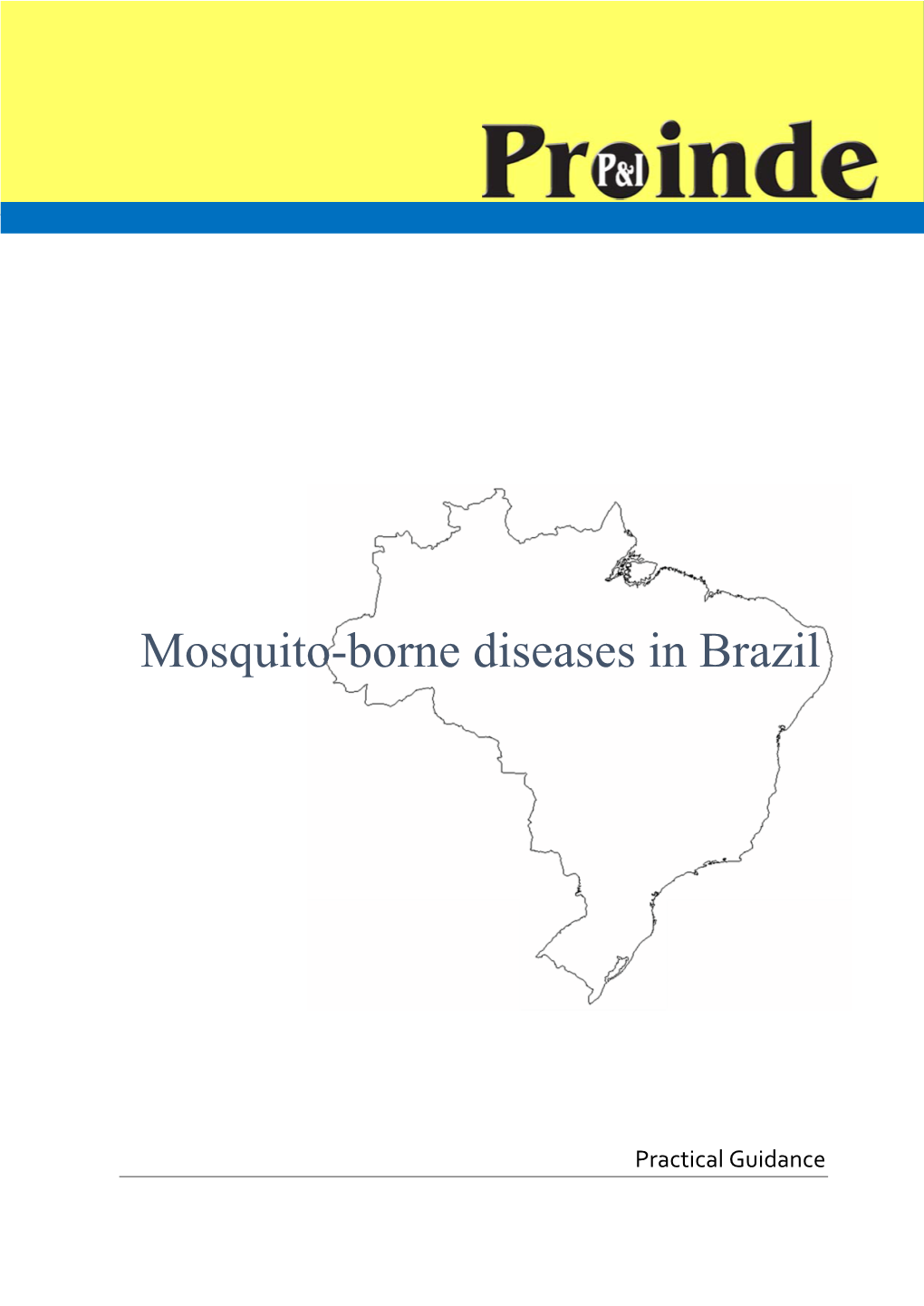Mosquito-Borne Diseases in Brazil