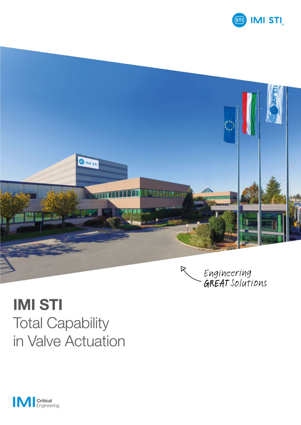 IMI STI Total Capability in Valve Actuation IMI STI Company Brochure Engineering Great Solutions for Over 50 Years