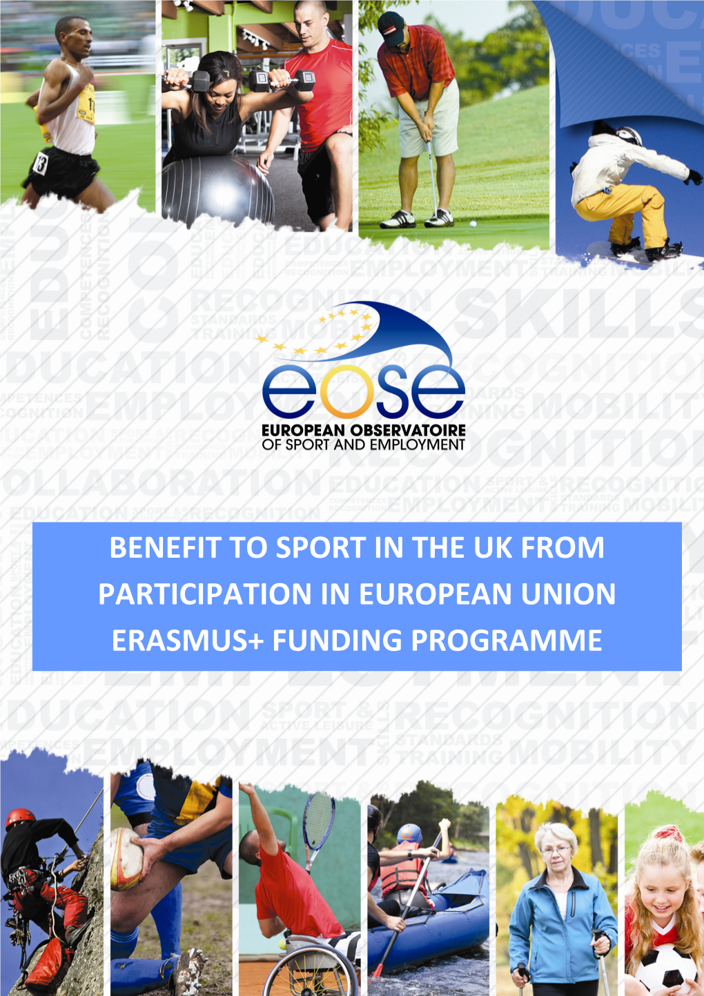 Erasmus+ Funding Programme and UK Sport Sector
