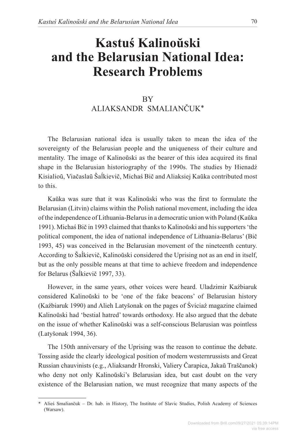 Kastuś Kalinoŭski and the Belarusian National Idea 70 Kastuś Kalinoŭski and the Belarusian National Idea: Research Problems