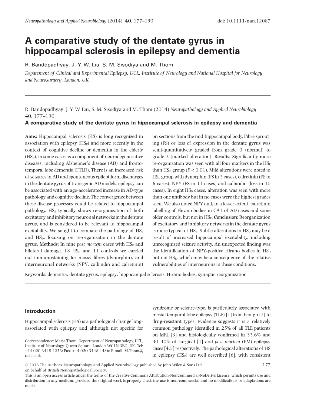 A Comparative Study of the Dentate Gyrus in Hippocampal Sclerosis in Epilepsy and Dementia