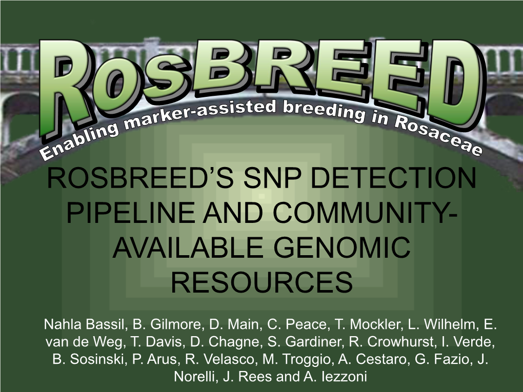 Rosbreed's SNP Detection Pipeline and Community-Available Genomic