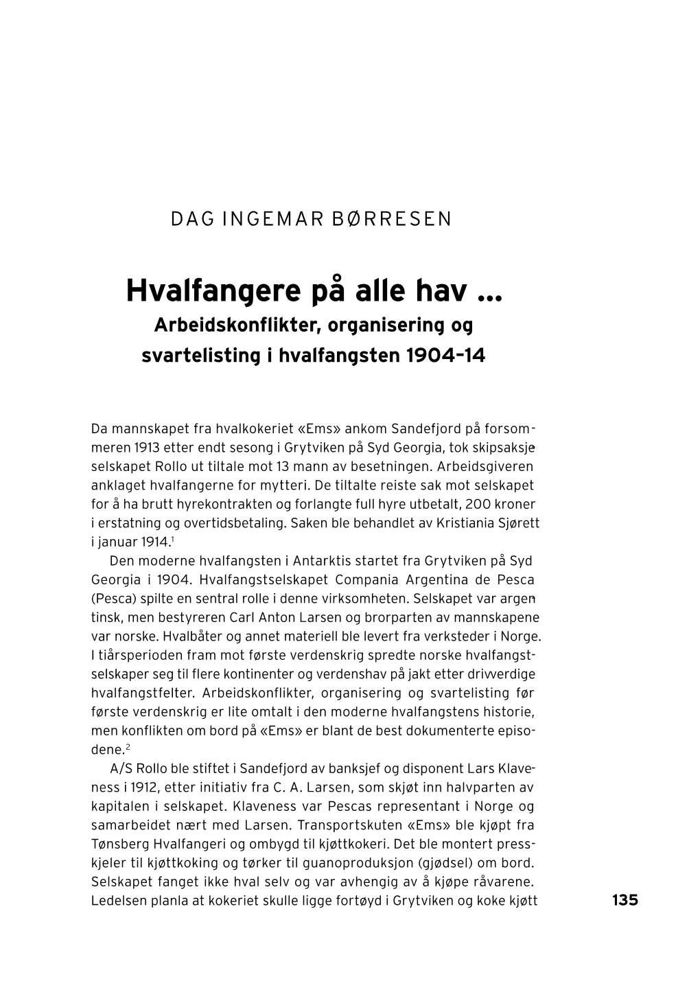 Dag Ingemar Børresen : Hvalfangere På Alle