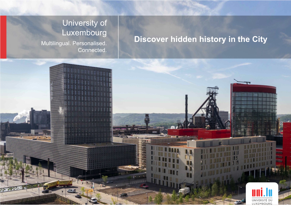 Discover Hidden History in the City University of Luxembourg