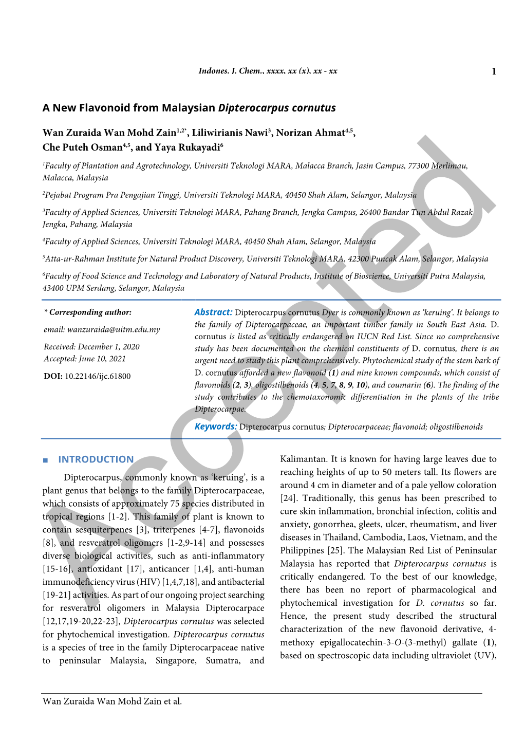 1 a New Flavonoid from Malaysian Dipterocarpus Cornutus Wan Zuraida Wan Mohd Zain1,2*, Liliwirianis Nawi3, Norizan Ahmat4,5