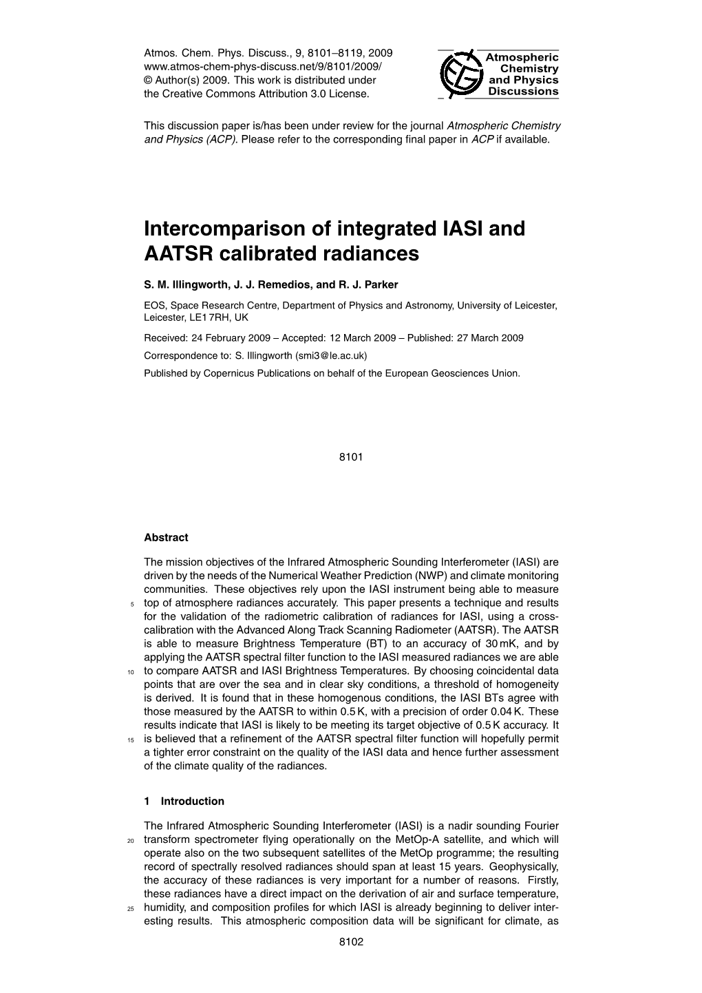 Intercomparison of Integrated IASI and AATSR Calibrated Radiances