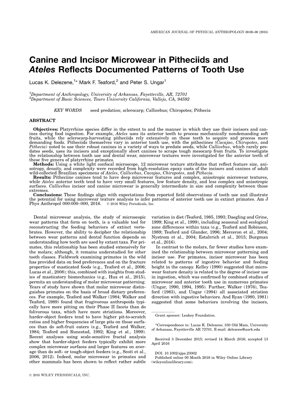 Canine and Incisor Microwear in Pitheciids and Ateles Reflects Documented Patterns of Tooth Use