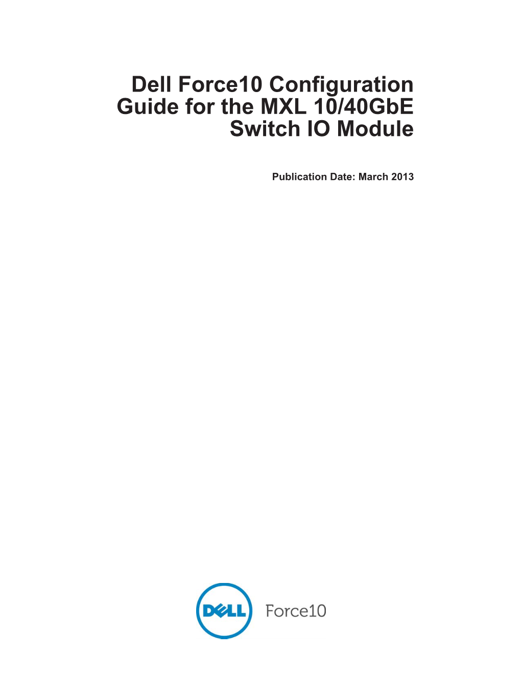 FTOS 8.3.16.4 Configuration Guide for the MXL 10/40Gbe Switch IO Module