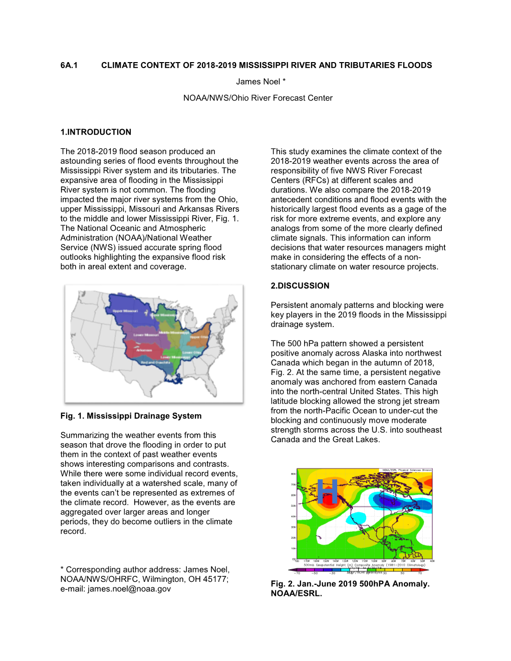 6A.1 CLIMATE CONTEXT of 2018-2019 MISSISSIPPI RIVER and TRIBUTARIES FLOODS James Noel * NOAA/NWS/Ohio River Forecast Center