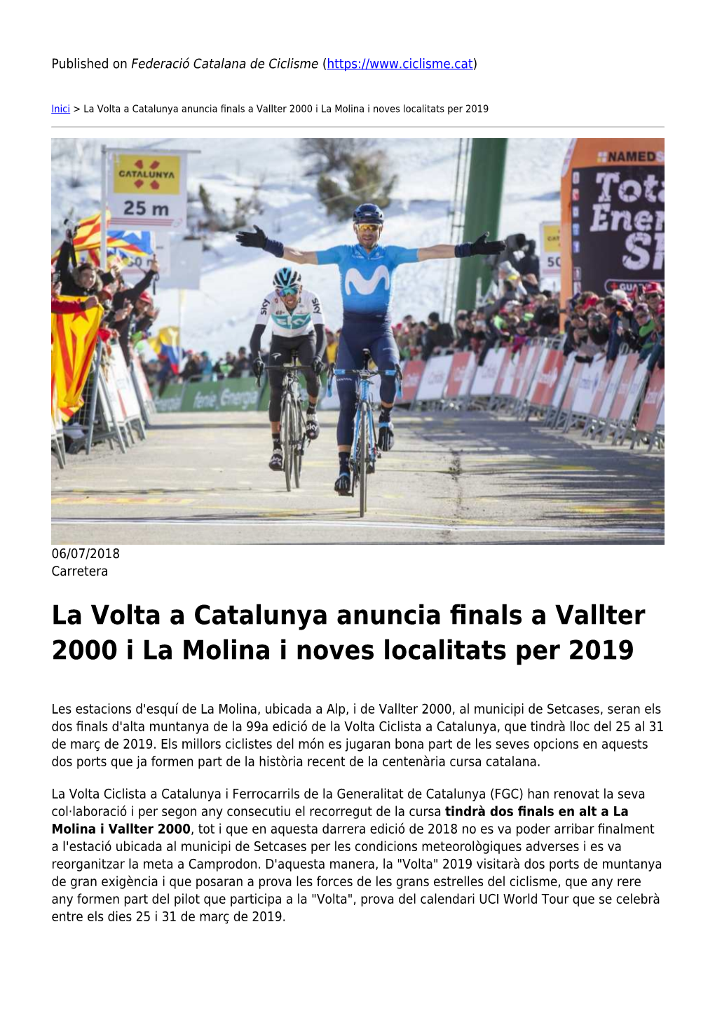 La Volta a Catalunya Anuncia Finals a Vallter 2000 I La Molina I Noves Localitats Per 2019