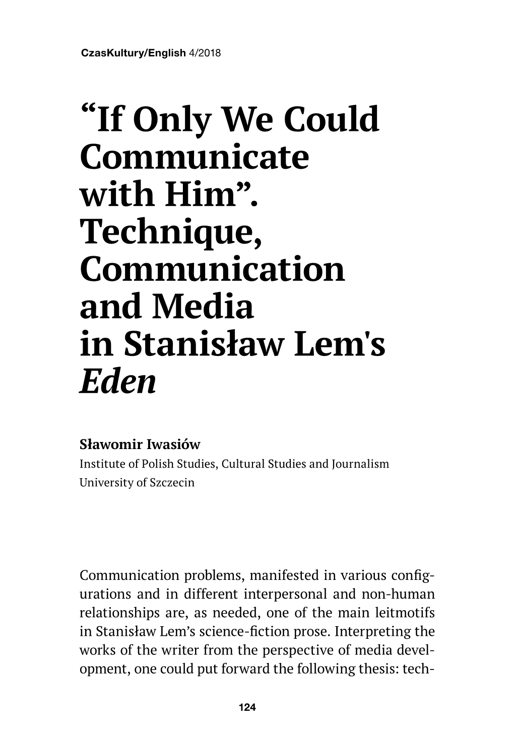 Technique, Communication and Media in Stanisław Lem's Eden