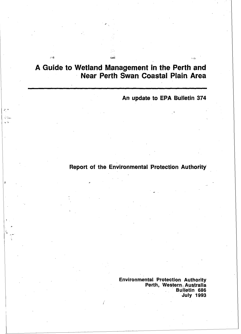 A Guide to Wetland Management in the Perth and Near Perth Swan Coastal Plain Area