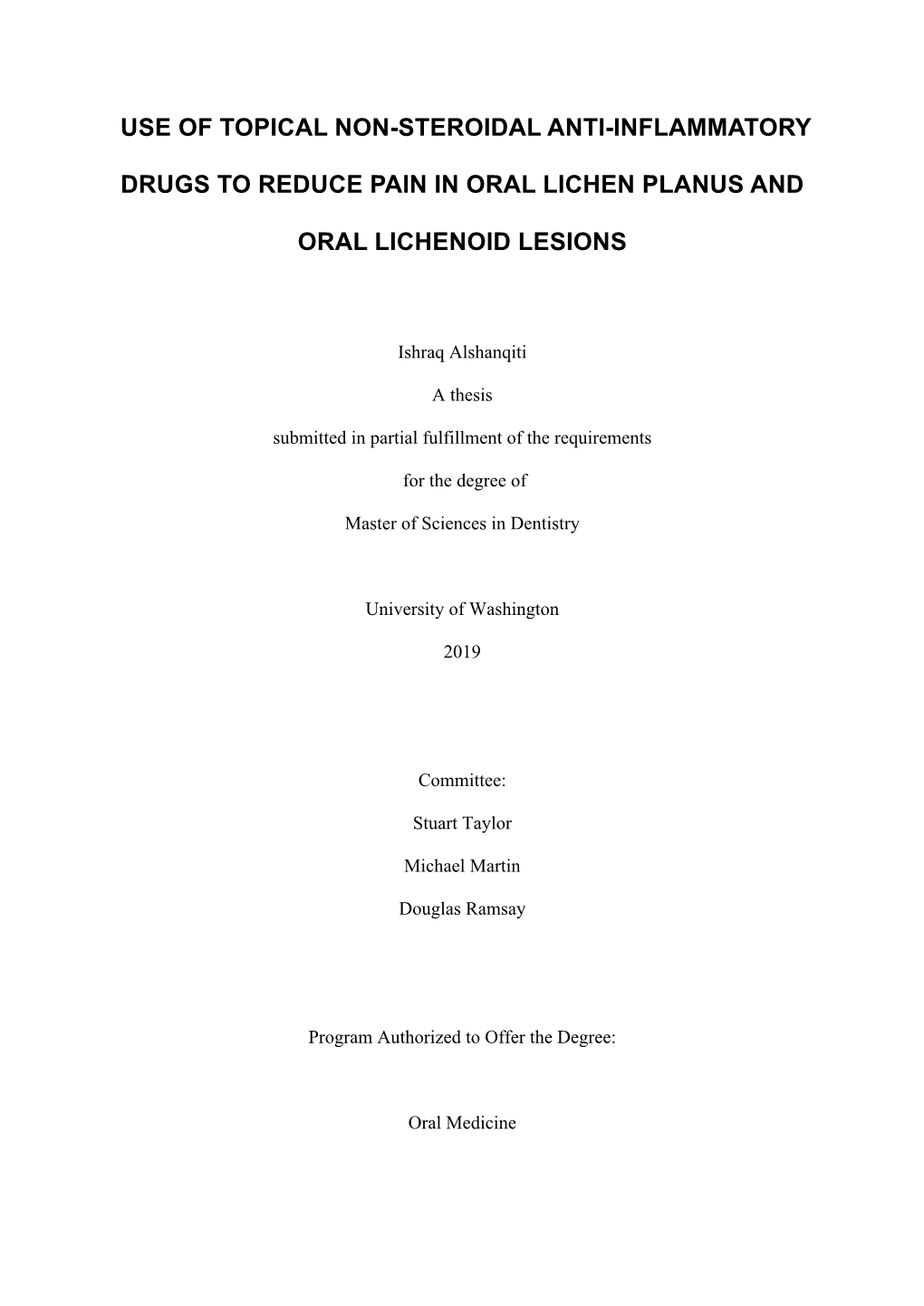 Use of Topical Non-Steroidal Anti-Inflammatory Drugs to Reduce Pain in Oral Lichen Planus