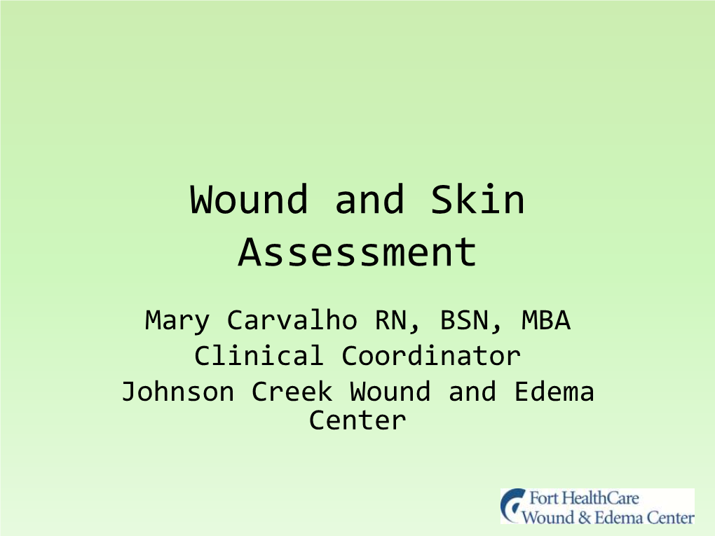 Wound and Skin Assessment