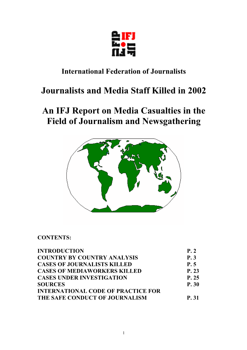 Journalists and Media Staff Killed in 2002 an IFJ Report on Media