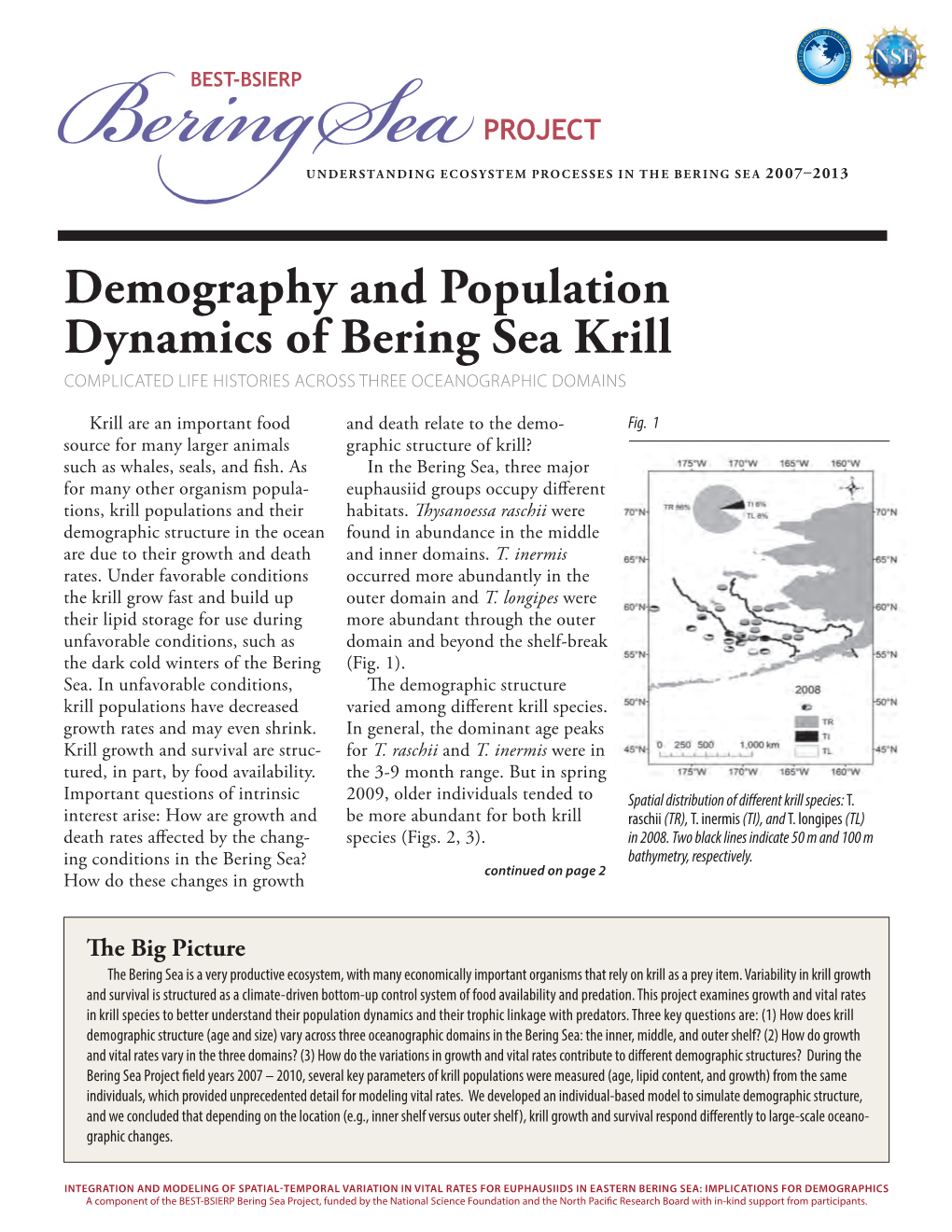 Demography and Population Dynamics of Bering Sea Krill COMPLICATED LIFE HISTORIES ACROSS THREE OCEANOGRAPHIC DOMAINS