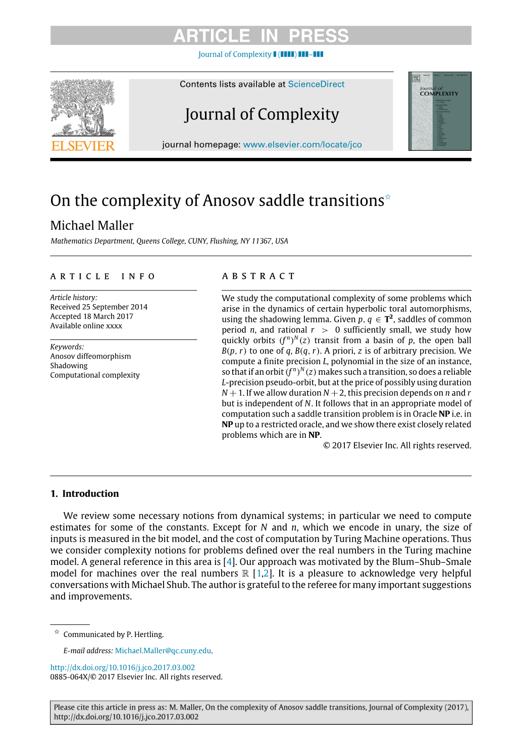 On the Complexity of Anosov Saddle Transitions✩ Michael Maller Mathematics Department, Queens College, CUNY, Flushing, NY 11367, USA Article Info a B S T R a C T