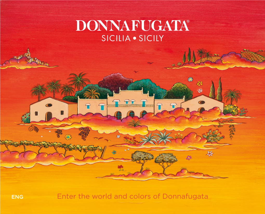 Enter the World and Colors of Donnafugata Innovated Thestyle Andperception Ofsicilian Wineinthe World