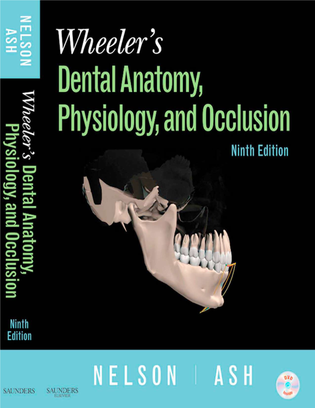 Wheeler's Dental Anatomy, Physiology and Occlusionversion
