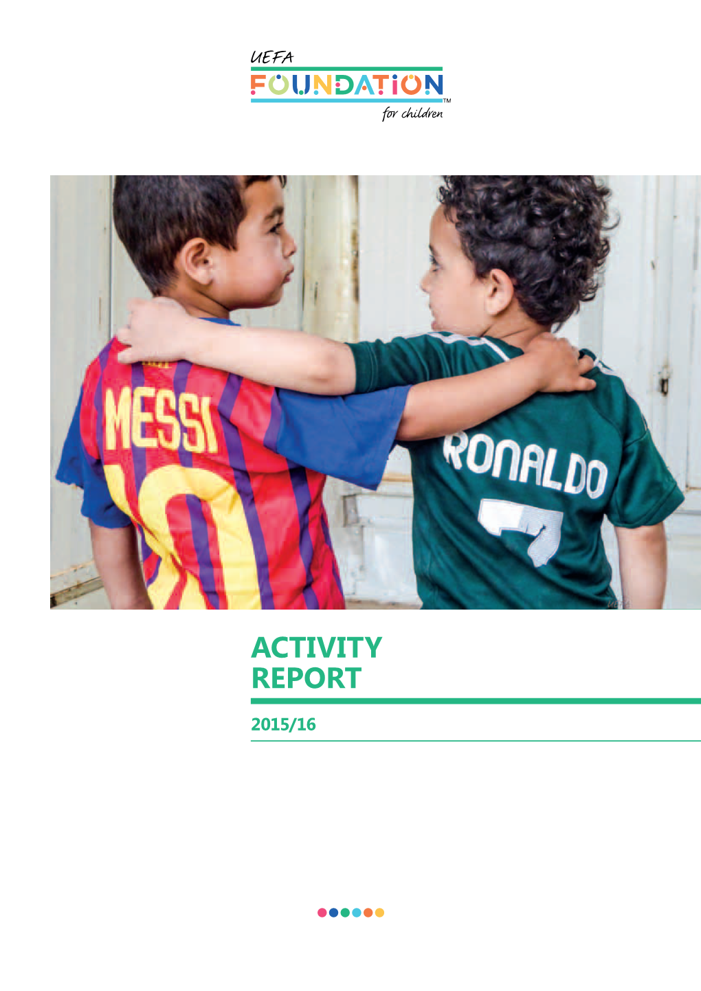 UEFA Foundation Activity Report 2015/16