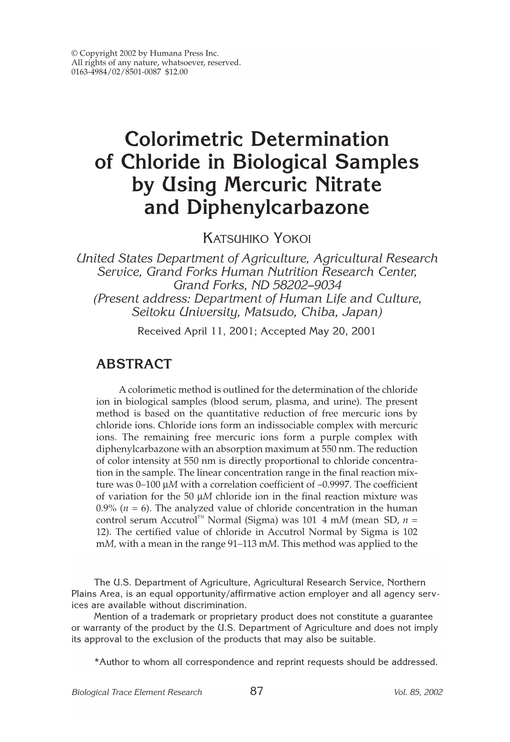 Colorimetric Determination of Chloride in Biological Samples by Using Mercuric Nitrate and Diphenylcarbazone