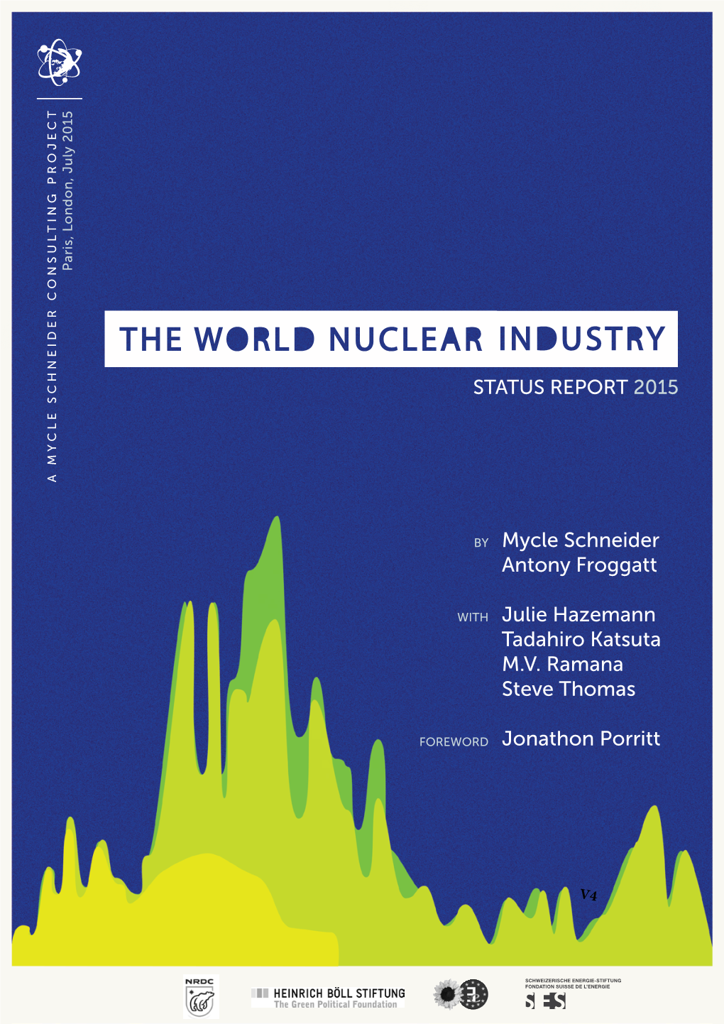 Mycle Schneider Antony Froggatt Julie Hazemann Tadahiro Katsuta M.V