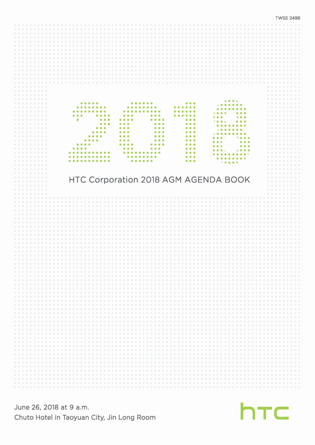 HTC CORPORATION 2018 Annual General