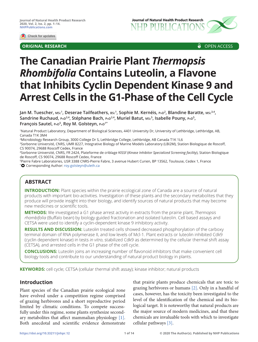 The Canadian Prairie Plant Thermopsis Rhombifolia Contains Luteolin, a Flavone That Inhibits Cyclin Dependent Kinase 9 and Arres