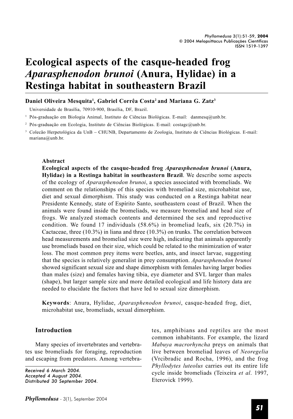 Ecological Aspects of the Casque-Headed Frog Aparasphenodon Brunoi (Anura, Hylidae) in a Restinga Habitat in Southeastern Brazil