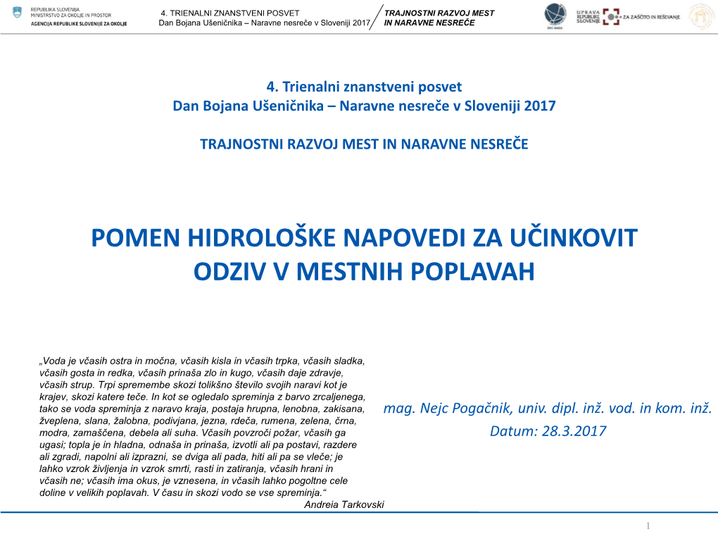 Pomen Hidrološke Napovedi Za Učinkovit Odziv V Mestnih Poplavah