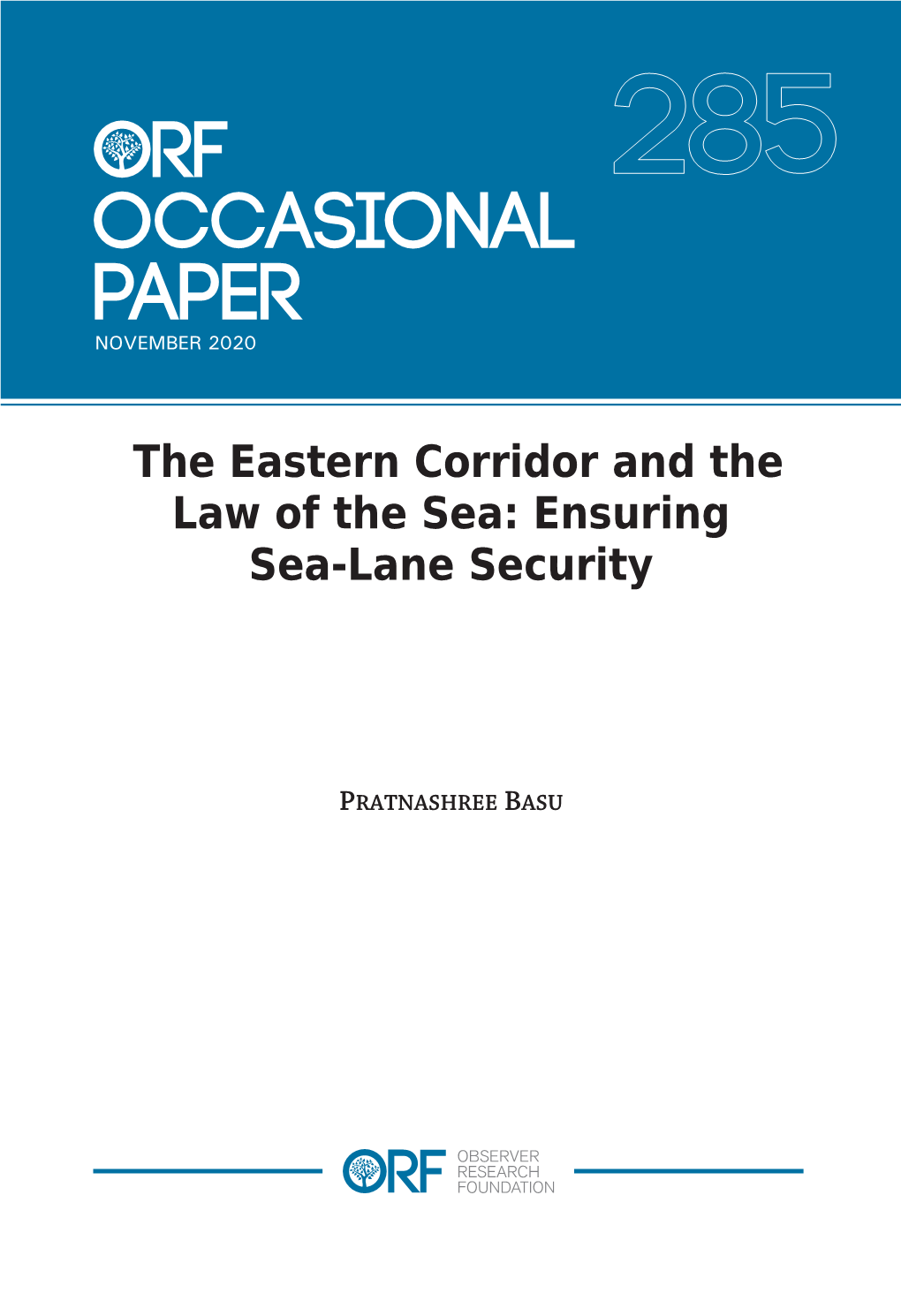 The Eastern Corridor and the Law of the Sea: Ensuring Sea-Lane Security