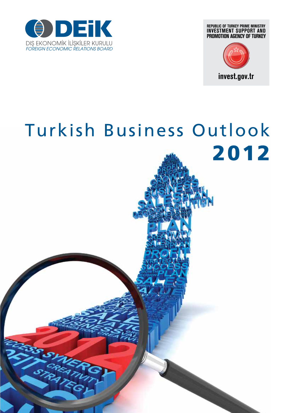 Turkish Business Outlook 2012 Turkish Business Outlook