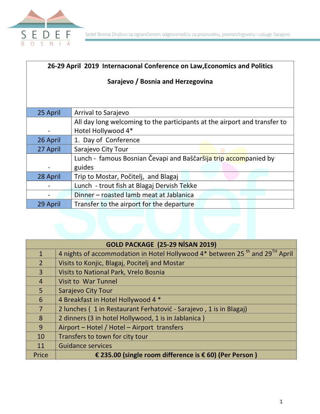 (25-29 NİSAN 2019) 1 4 Nights of Accommodation in Hotel Hollywood