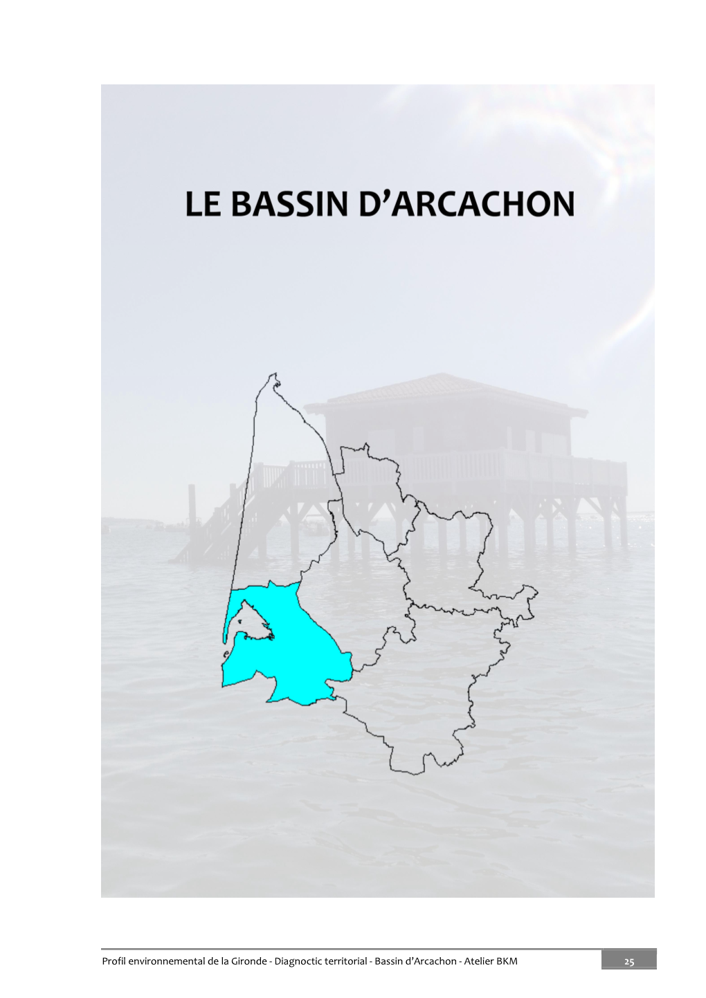 Diagnoctic Territorial - Bassin D’Arcachon - Atelier BKM 25